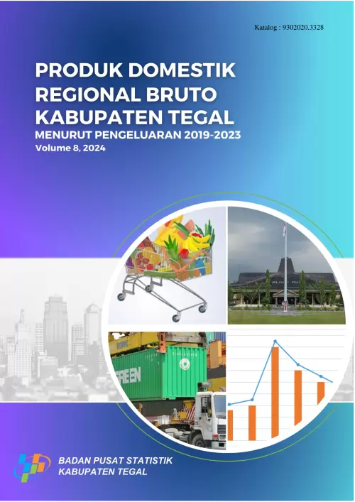 Produk Domestik Regional Bruto Kabupaten Tegal Menurut Pengeluaran 2019–2023
