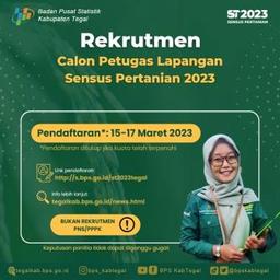 Rekrutmen Calon Petugas Lapangan Sensus Pertanian 2023 