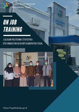 Kegiatan OJT Lulusan Politeknik Statistika STIS Angkatan 59 di BPS Kabupaten Tegal